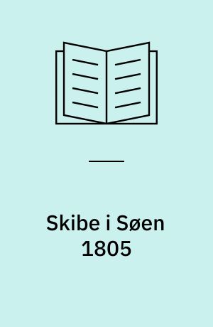 Skibe i Søen 1805