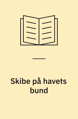 Skibe på havets bund