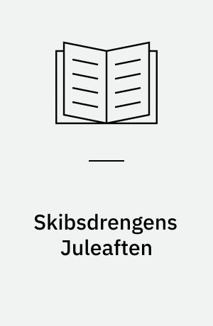 Skibsdrengens Juleaften : Fortælling