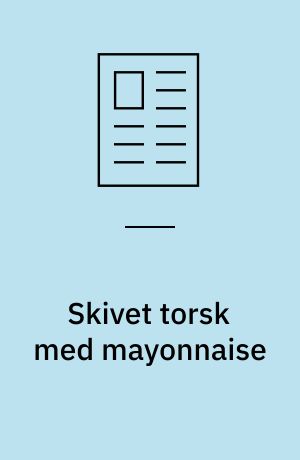 Skivet torsk med mayonnaise