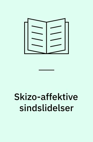 Skizo-affektive sindslidelser