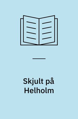 Skjult på Helholm