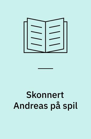 Skonnert Andreas på spil