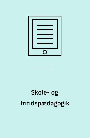 Skole- og fritidspædagogik