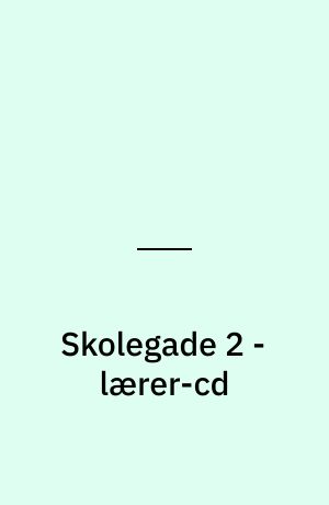 Skolegade 2 - lærer-cd