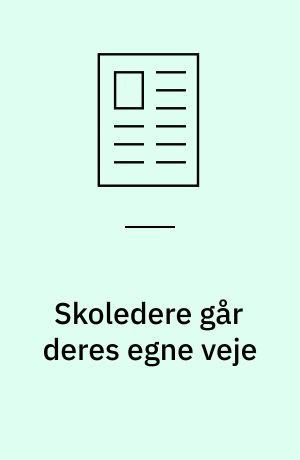 Skoledere går deres egne veje