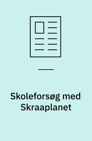 Skoleforsøg med Skraaplanet