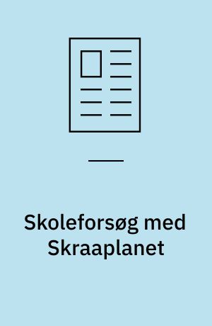 Skoleforsøg med Skraaplanet