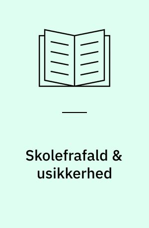 Skolefrafald & usikkerhed : en undersøgelse af hvilken betydning en moçambikansk rural lokalbefolkning tilskriver børns skolegang