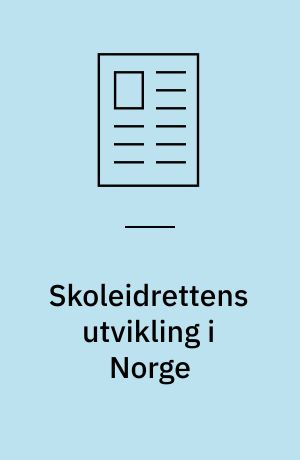 Skoleidrettens utvikling i Norge