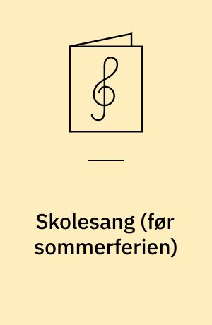 Skolesang (før sommerferien)