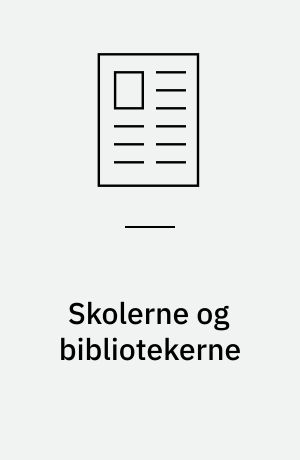 Skolerne og bibliotekerne