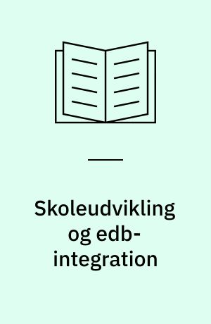 Skoleudvikling og edb-integration