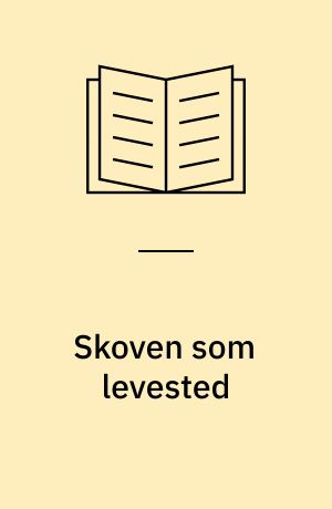 Skoven som levested