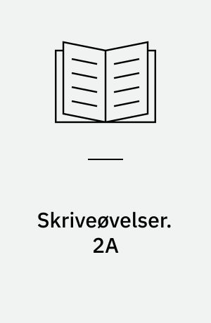 Skriveøvelser. 2A : Skrivning for 4.-5. klassetrin : skråskrift. - 39 bl. + 3 lærervejledning (7 s.)