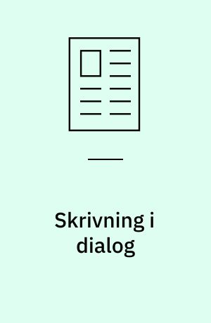 Skrivning i dialog : stemmer og dannelse