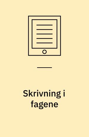 Skrivning i fagene