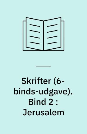 Skrifter. Bind 2 : Jerusalem
