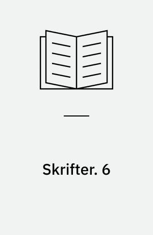 Skrifter. 6