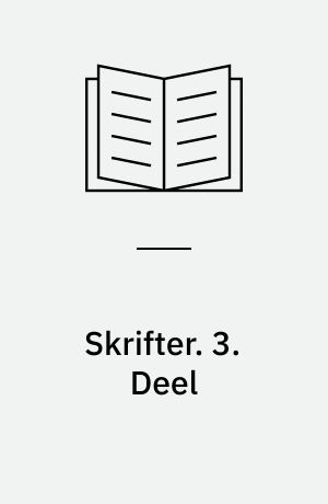 Skrifter. 3. Deel