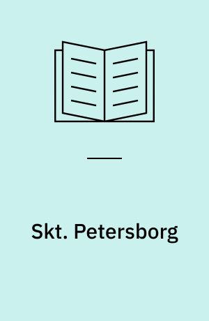 Skt. Petersborg : Politikens visuelle guide