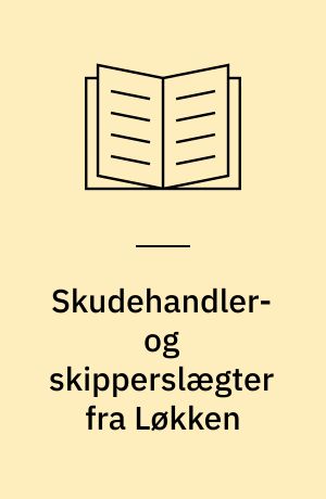 Skudehandler- og skipperslægter fra Løkken