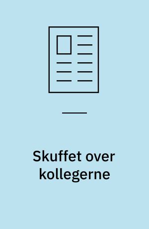 Skuffet over kollegerne