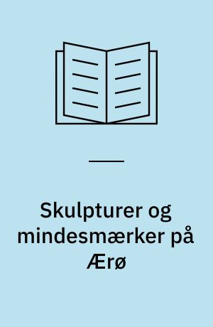 Skulpturer og mindesmærker på Ærø