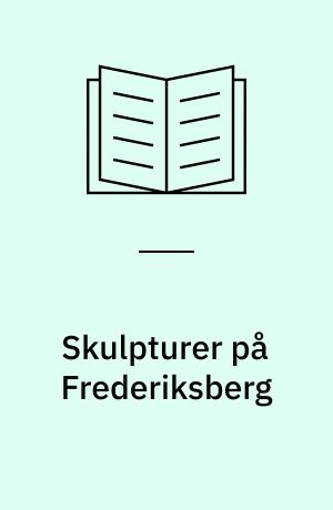 Skulpturer på Frederiksberg