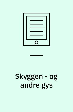 Skyggen - og andre gys