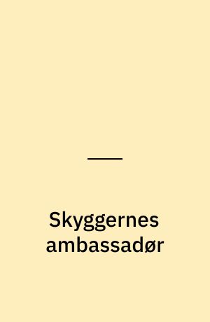 Skyggernes ambassadør