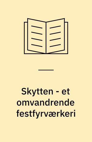 Skytten - et omvandrende festfyrværkeri : 23.11.-21.12.