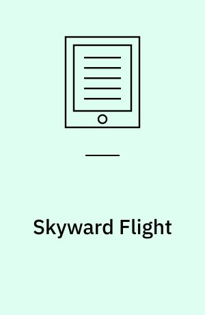 Skyward flight : the collection