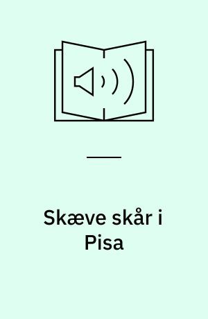 Skæve skår i Pisa
