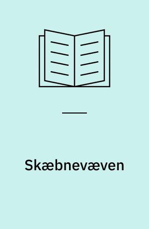 Skæbnevæven : kortroman
