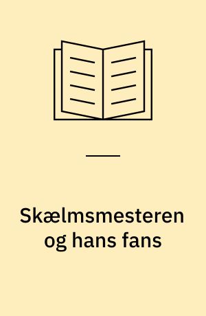 Skælmsmesteren og hans fans