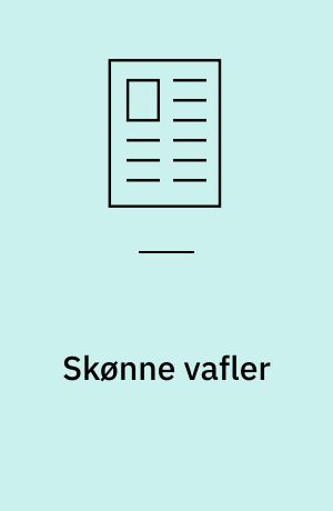 Skønne vafler
