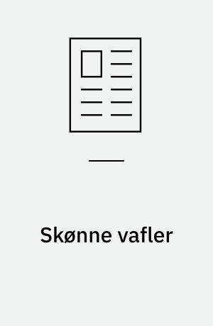 Skønne vafler