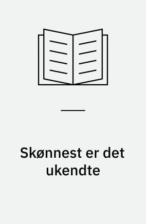 Skønnest er det ukendte : en biolog skriver om Steno
