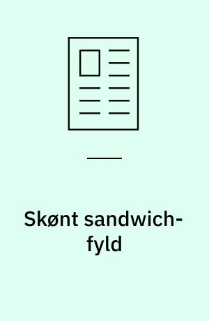 Skønt sandwich-fyld
