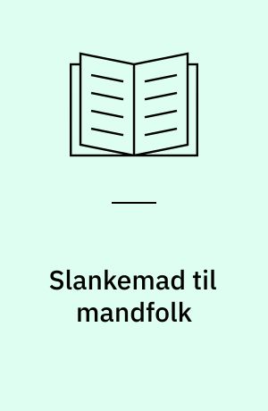 Slankemad til mandfolk