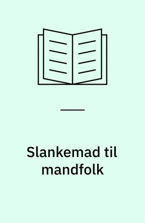 Slankemad til mandfolk