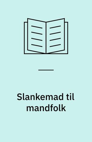 Slankemad til mandfolk
