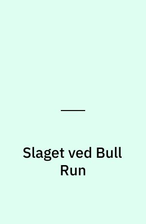 Slaget ved Bull Run