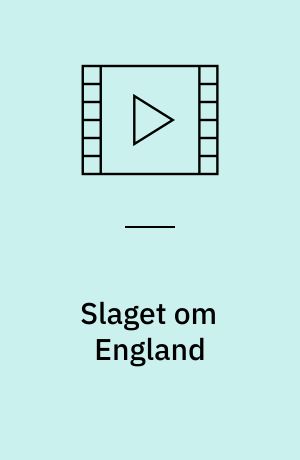 Slaget om England : 10. juli-31. oktober 1940