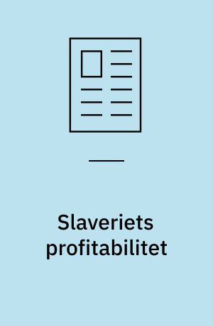 Slaveriets profitabilitet : økonomi og moral i fransk melodrama om den haitianske revolution, 1792-1798