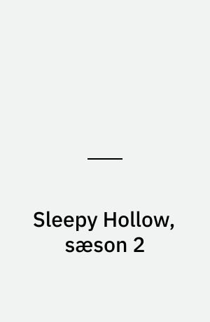 Sleepy Hollow, sæson 2