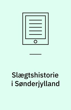 Slægtshistorie i Sønderjylland : en vejledning