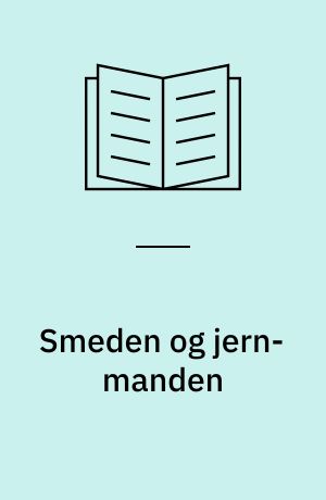 Smeden og jern-manden : et eventyr fra Vest-afrika