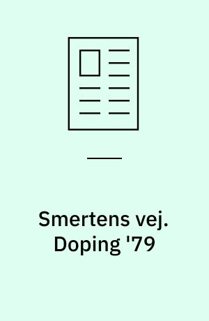 Smertens vej. Doping '79